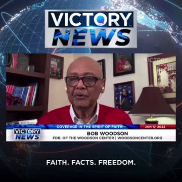 VICTORY News 1/17/22 - 11a.m. CT: It's Time to Stop the Violence (Bob Woodson)