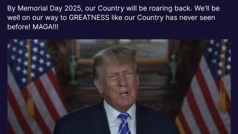 By Memorial Day 2025, our Country will be roaring back. We'll be well on our way to GREATNESS