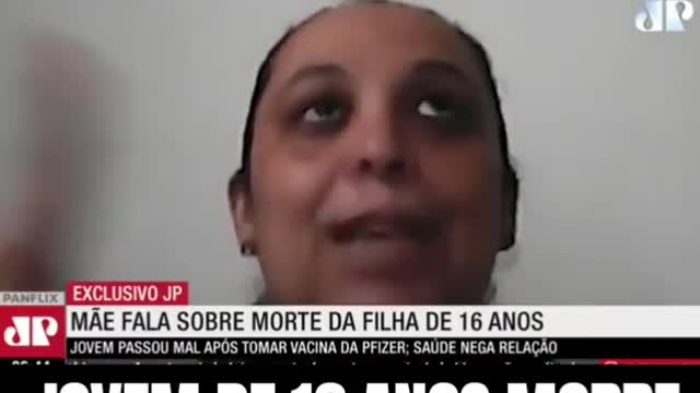 Vacinas - Jovem Brasileira Morre Apos vacina de Pfizer