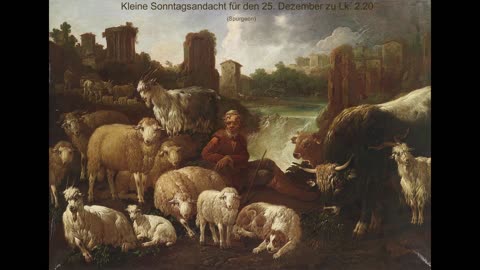 Kleine Sonntagsandacht für den 25. Dezember zu Lk. 2,20