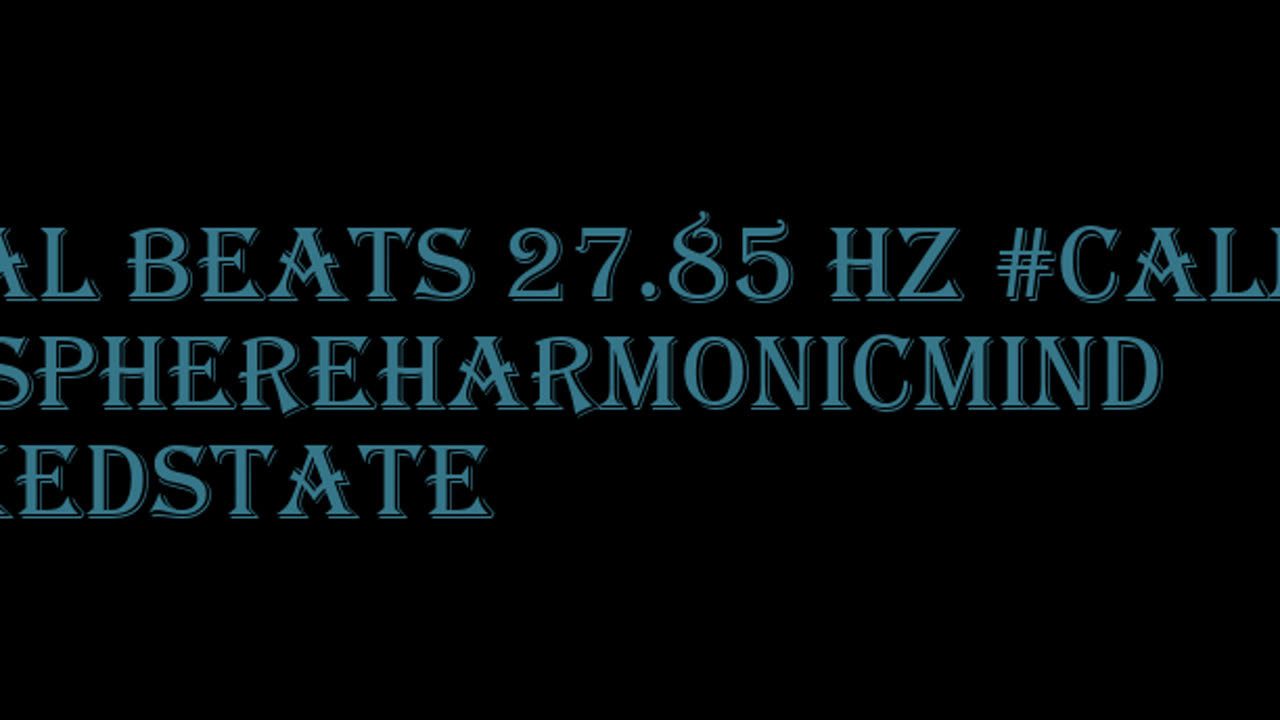binaural_beats_27.85hz_AudioSphereDeepMeditation AudioSphereFocus AudioSphereMeditativeSounds