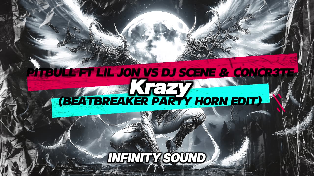 Pitbull Ft Lil Jon Vs DJ Scene & Concr3te - Krazy (BeatBreaker Party Horn Edit)