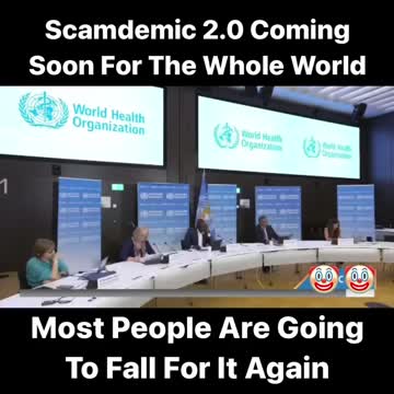 ScamDemic 2.0 coming soon for the whole World!