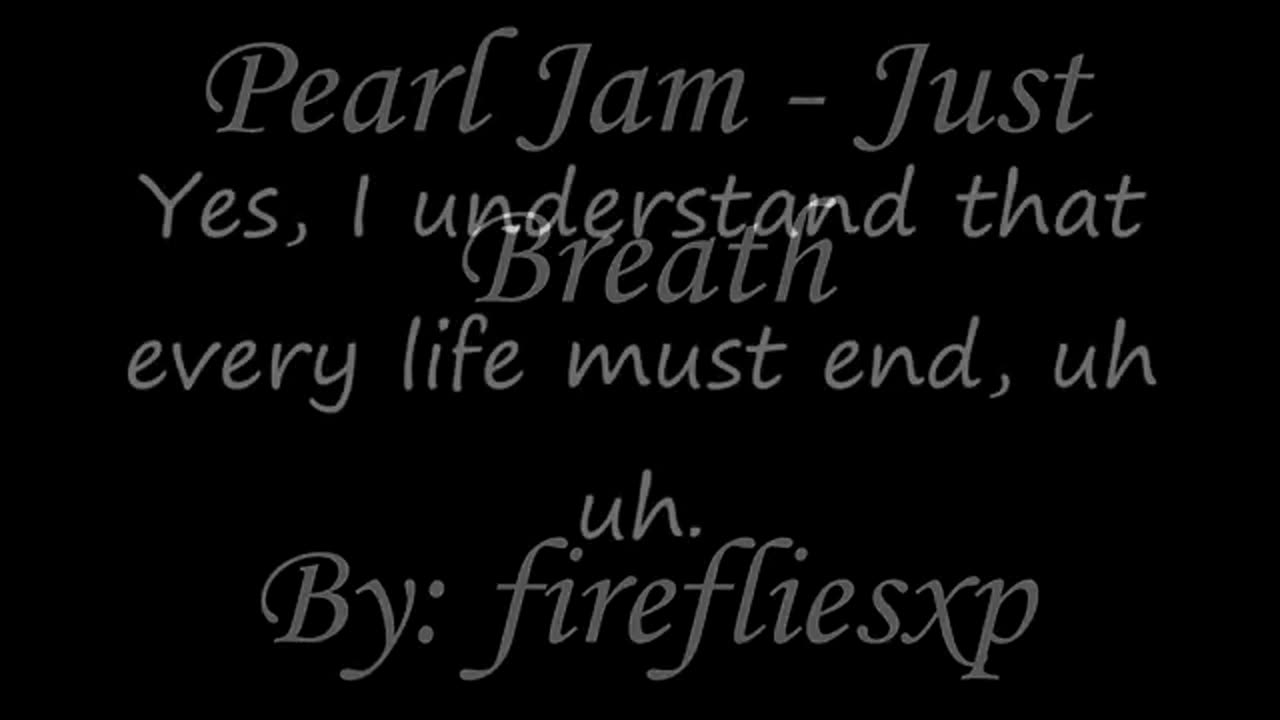 Pearl Jam Just Breathe