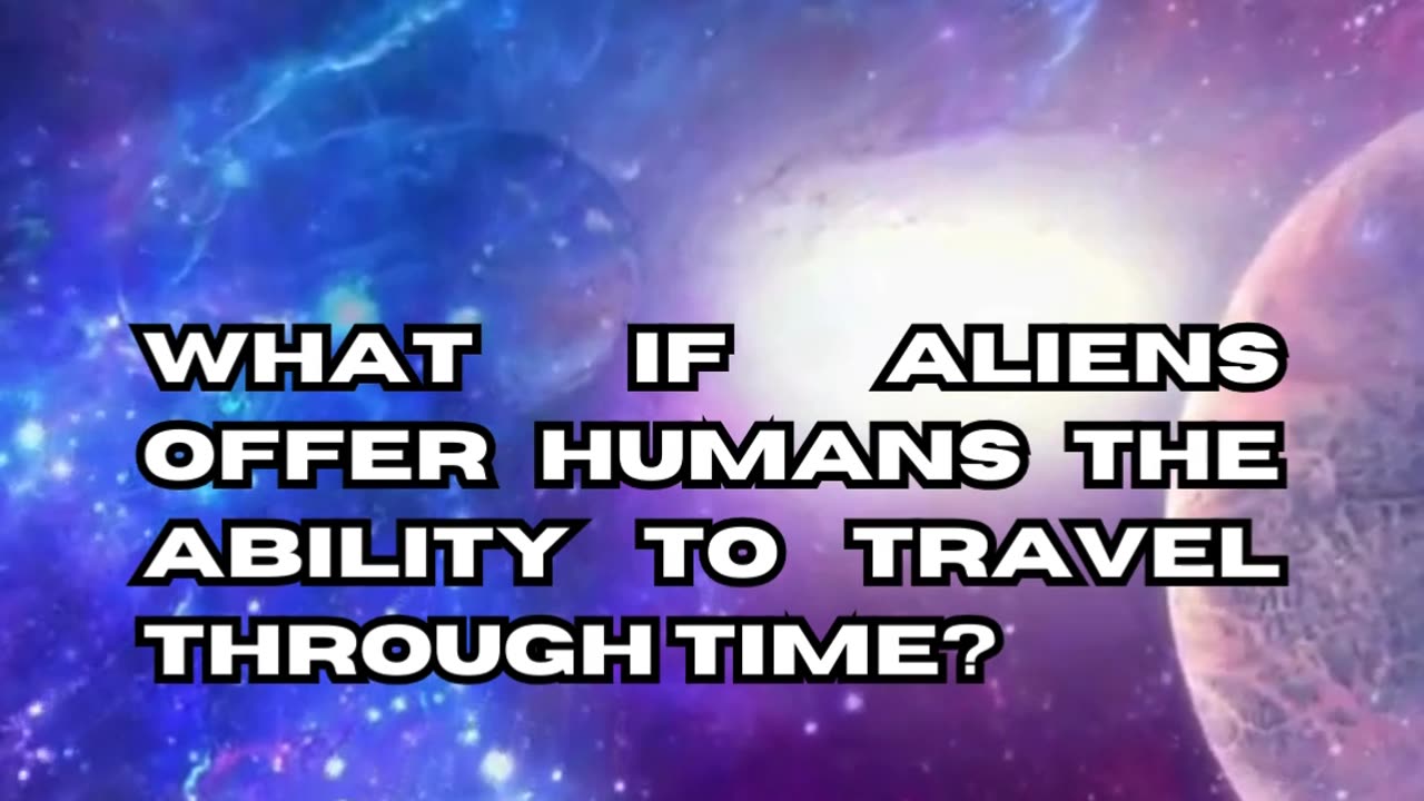 Extraterrestrial Time Travel Experiment