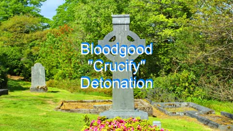 Bloodgood - Crucify #162