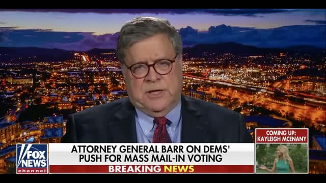 AG Bill Barr Voiced Concerns of Mail-In Ballots with Hannity