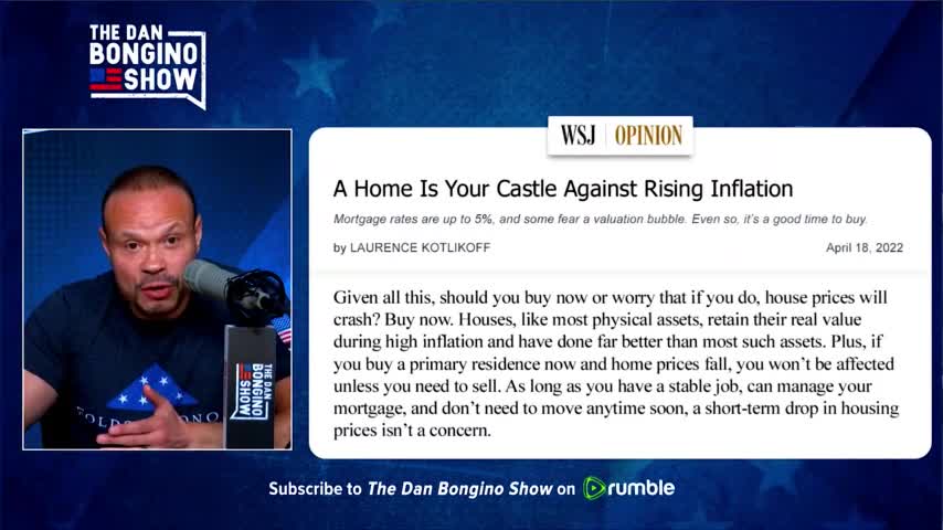 Dan Bongino Wisdom of Taking a Mortgage 4-19-22