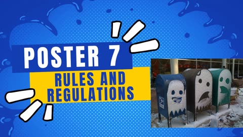 Poster 7: Rules and Regulations Governing Conduct on Postal Property
