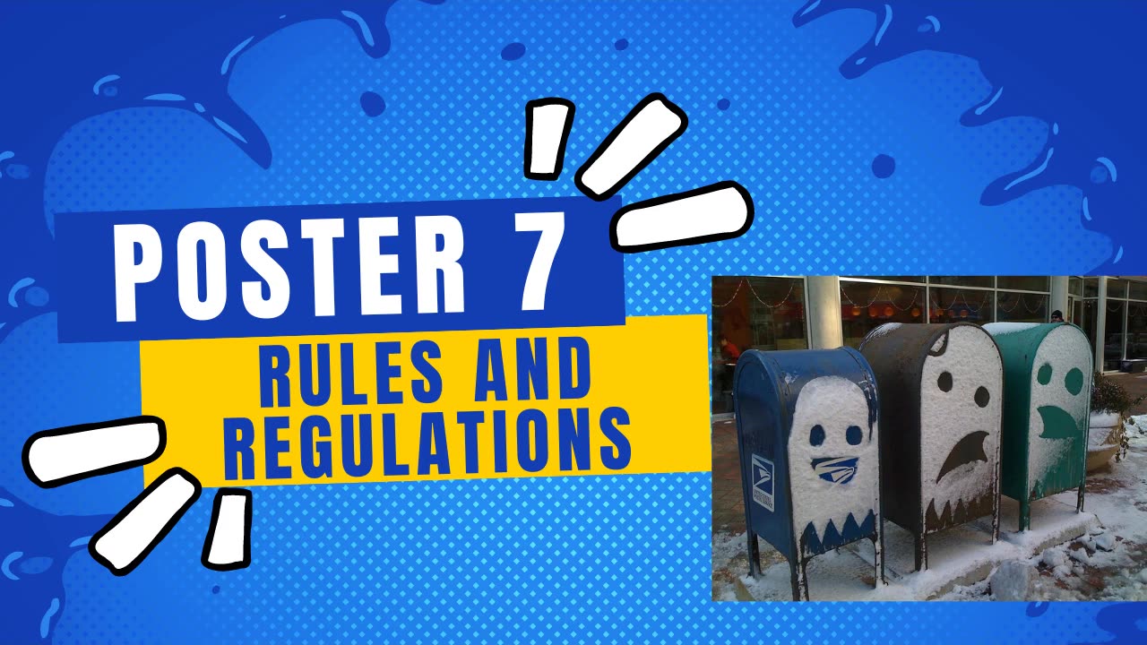 Poster 7: Rules and Regulations Governing Conduct on Postal Property