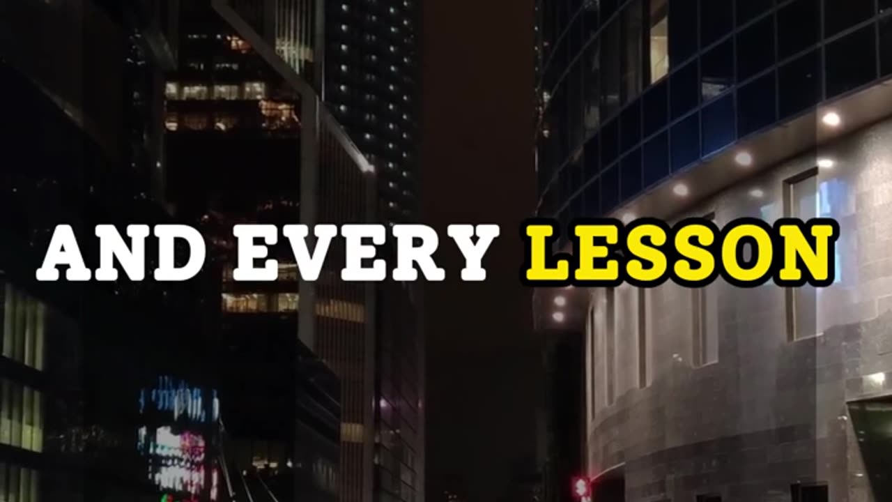 Every Lesson Changes The Person Motivational video