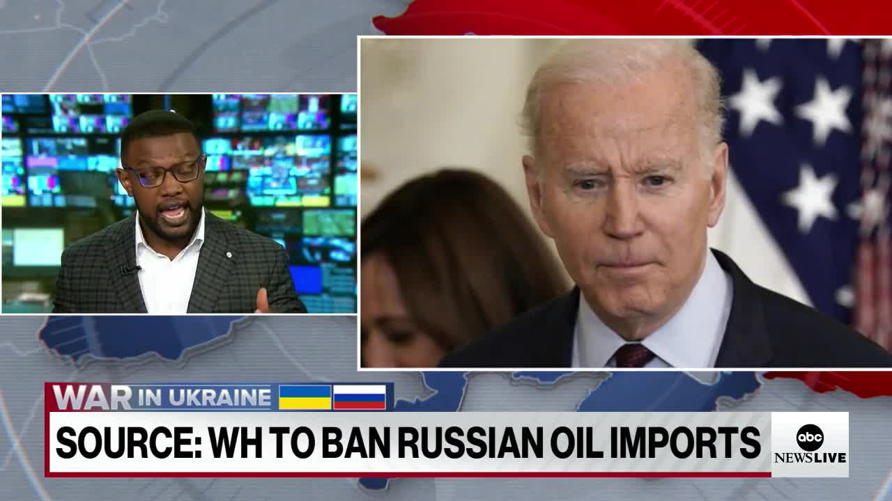 Source_ White House to ban Russian oil imports l