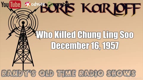 57-12-16-Boris Karloff-Who Killed Chung Ling Soo_