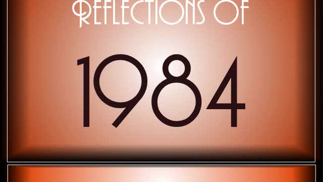 Reflections Of 1984 ♫ ♫ [90 Songs]