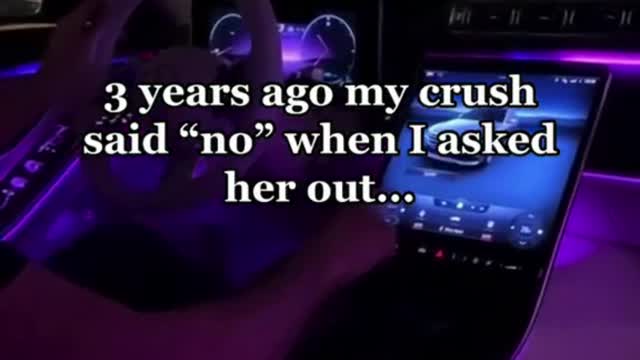 3 years ago, my crush said " NO" when asked her out