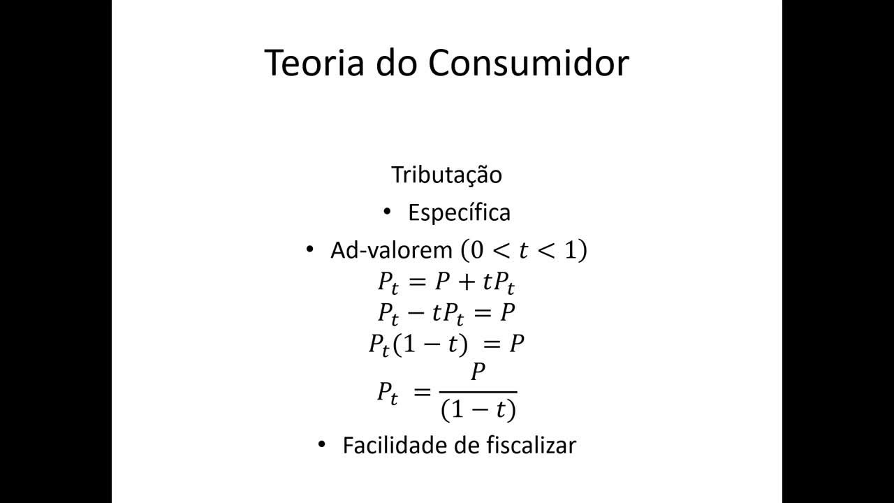 Microeconomia 031 Teoria do Consumidor Restrição Orçamentária e Tributação continuação 1