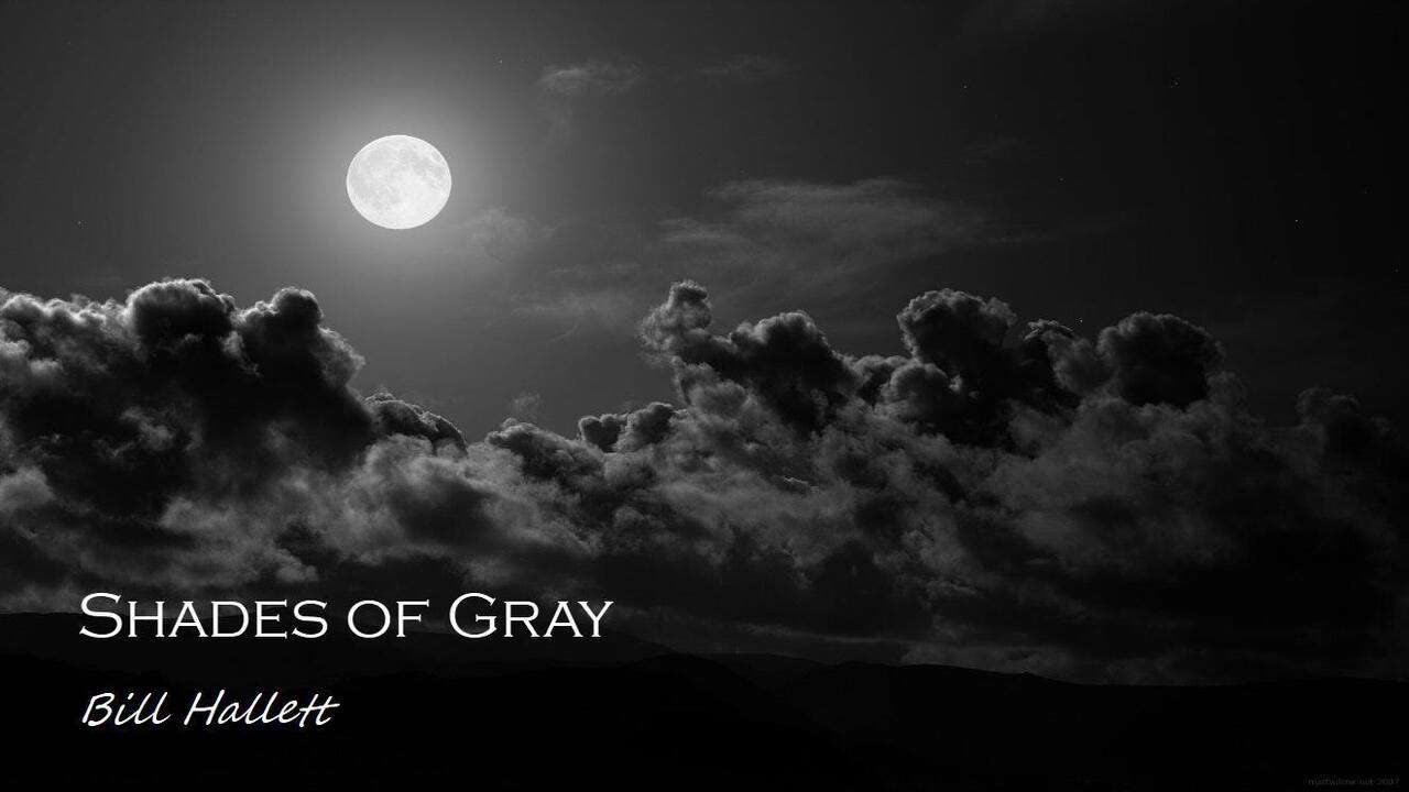 Shades of Gray