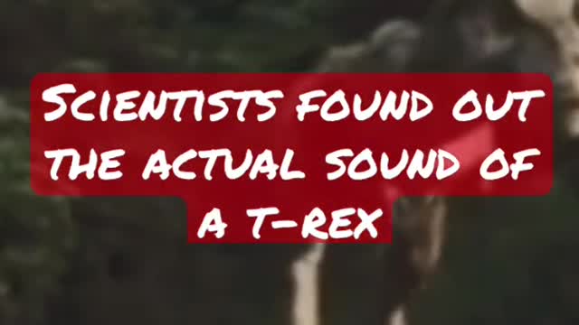 Scientists finally found out how a t-rex sounds like