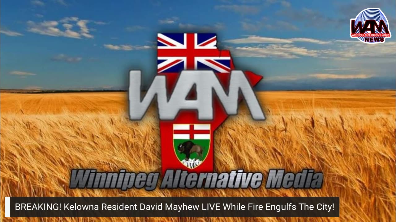 BREAKING! Kelowna Resident David Mayhew LIVE While Fire Engulfs The City!