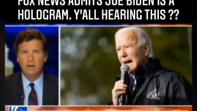 Fox News: JOE BIDEN IS A HOLOGRAM