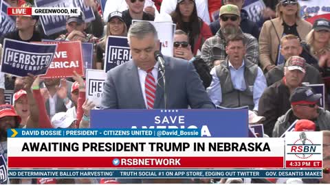 David Bossie Full Speech and Rigged Movie Trailer from Save America Rally in Greenwood, NE 5/1/22