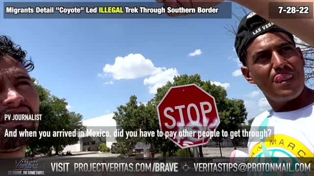 Project Veritas: Migrants Detail ‘Coyote’ Led Illegal Trek Through The US Southern Border