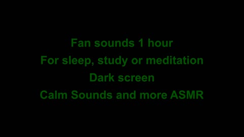 ASMR Fan 1 hour for sleep, study, meditation.