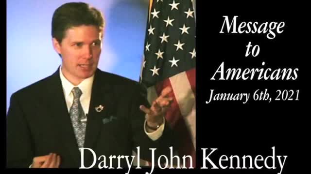 Important Message To U.S Citizens By DARRYL KENNEDY