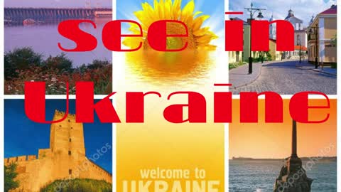 What to see in Ukraine