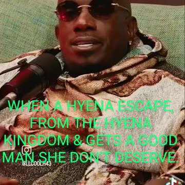 WHEN A HYENA ESCAPE, FROM THE HYENA KINGDOM & GETS A GOOD MAN SHE DON'T DESERVE.