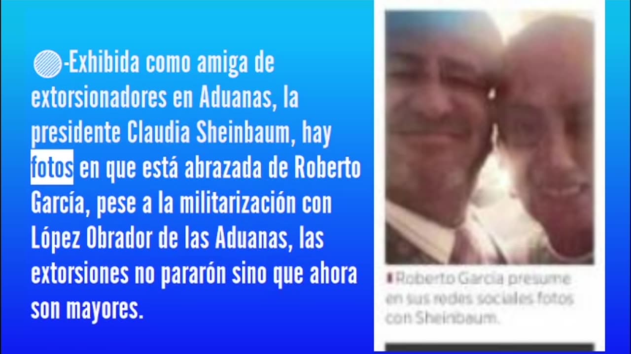 Exhiben extorsión en aduanas militarizadas de México | Pdt. Sheinbaum abrazada de extorsionadores