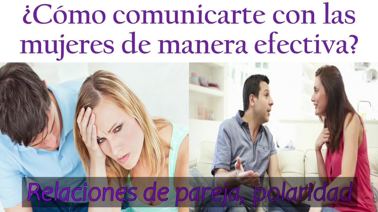 ¿Cómo comunicarte con las mujeres de manera efectiva?👩