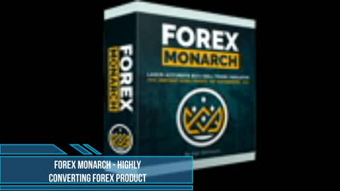 Forex Monarch - Highly Converting Forex Product