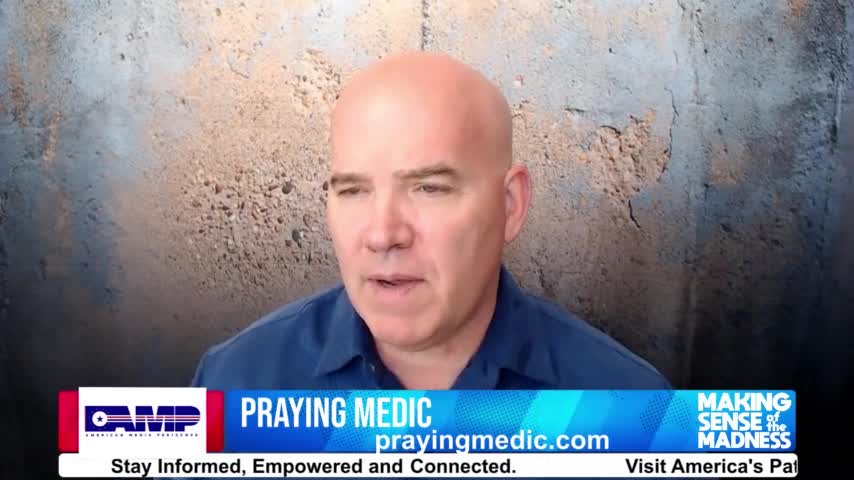 PRAYING MEDIC: MAKING SENSE OF THE MADNESS.