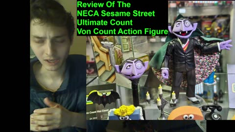 Outtake #56 Of The Review Of The NECA Sesame Street Ultimate Count Von Count Action Figure