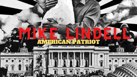 Mike Lindell American Patriot Song