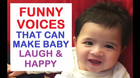 FUNNY VOICES THAT CAN MAKE BABY LAUGH & HAPPY