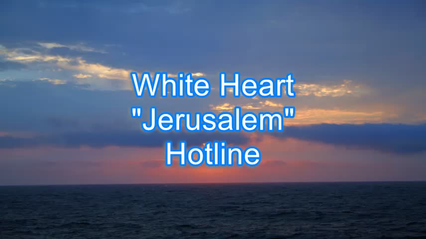 White Heart - Jerusalem #484