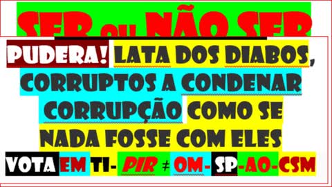 E A TRETA LATA DE CORRUPTO ASSUMIDO CONDENAR CORRUPÇÃO politics-political