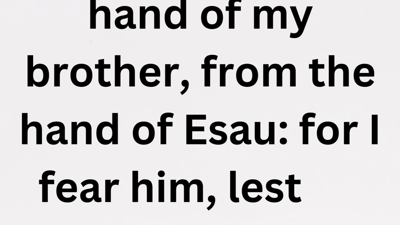 "Jacob's Plea for Protection" Genesis 32:11.