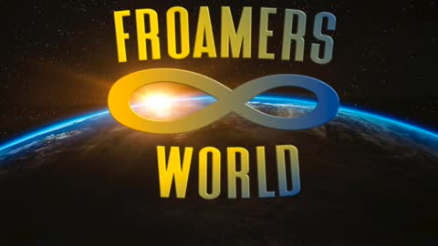 Froamers World Show Podcast