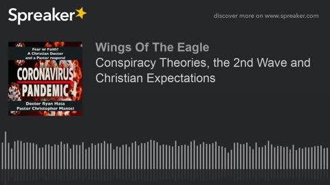 Conspiracy Theories, the 2nd Wave and Christian Expectations