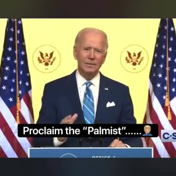 BIDEN proclaims the “palmist”......