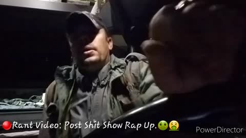 🔴Rant Video: Post 💩💩 Show Rap Up