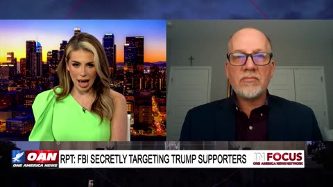 IN FOCUS: FBI Secretly Targeting Trump Supporters with Leo Hohmann – OAN