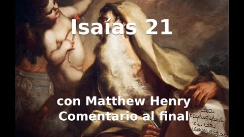 ⚠️ ¡La toma de Babilonia, los edomitas y los árabes! Santa Biblia - Isaías 21 con comentario.