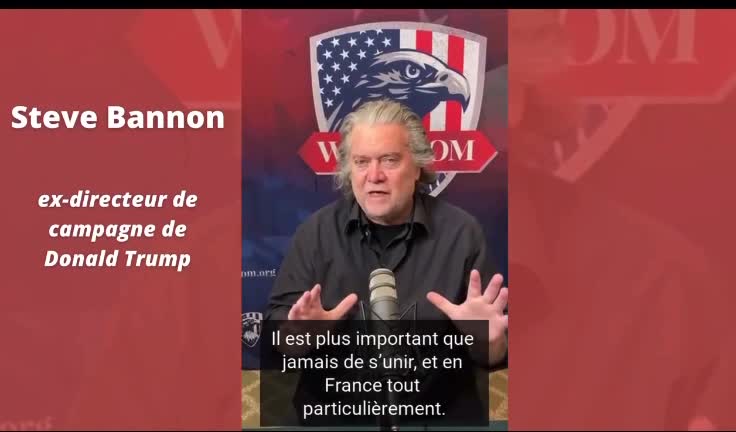 Steve Bannon to the Patriots in France "Do NOT Comply"