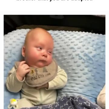 When the other twin baby tell his brother that you are adopted