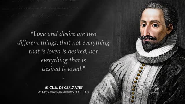 Miguel Cervantes's Quotes which are better known in youth to not to Regret in Old Age