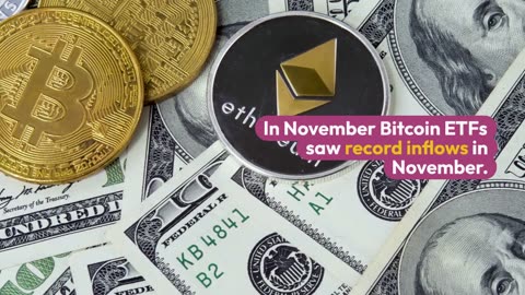 US Spot Bitcoin ETFs Inflows Hit An All-Time High in November